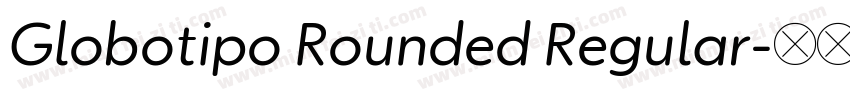 Globotipo Rounded Regular字体转换